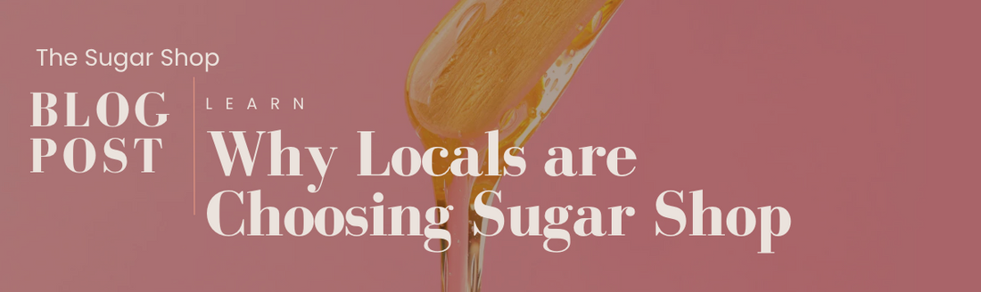 Sugar Hair Removal in Winnipeg & Brandon: Why Locals Are Choosing Sugar Shop